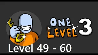 One Level 3: Stickman Jailbreak Level 49 - 60 Walkthrough (RTU Studio)