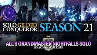 Solo Gilded Conqueror (Season 21) - All 6 Grandmaster Nightfalls Solo [Season of the Deep]