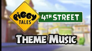 Piggy Tales 4th Street Theme Music (ABHV)