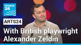 British playwright Alexander Zeldin on using theatre to bring us closer to life • FRANCE 24