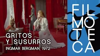 Introducción a GRITOS Y SUSURROS - Filmoteca de Sant Joan - 100 AÑOS DE INGMAR BERGMAN - OCT 2018