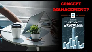 The Core Competence of the Corporation by C.K. Prahalad and Gary Hamel