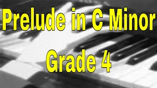 Prelude in C Minor - Grade 4 ABRSM Piano 2021/2022 A1