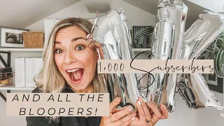 Celebrating 1,000 Subscribers (AND ALL THE BLOOPERS)