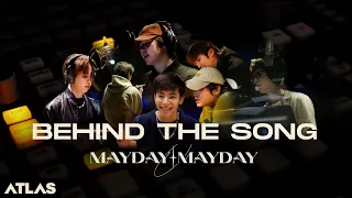 Behind The Song | ATLAS - MAYDAY MAYDAY