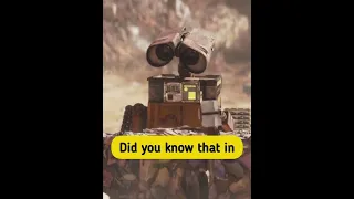 Did you know that in WALL-E