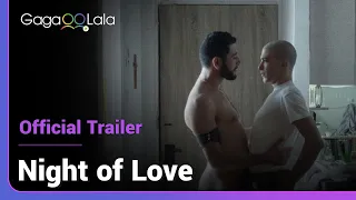 Night of Love | Official Trailer | Bodies intertwined, tonight him and the men bocome one.