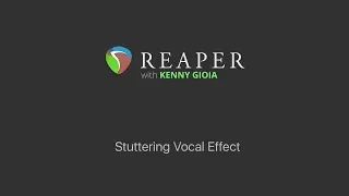 Stuttering Vocal Effect in REAPER