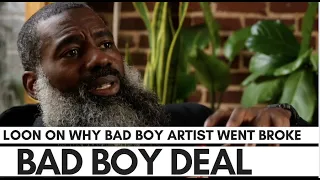 Loon On Why 'Bad Boy' Artist Went Broke: "I Own My Publishing"