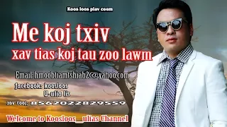 Me koj txiv xav tias koj tau zoo lawm 8/24/2017