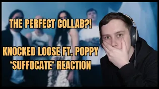 POPPY POPPING OFF! | Knocked Loose ft. Poppy 'Suffocate' Reaction