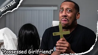 "Possessed Girlfriend"| Comedy skit
