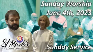June 4th, 2023 - 10:00 am Traditional Service