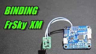 How To Bind FrSky XM & XM Plus Receiver