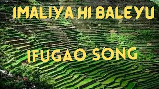 Immaliya Hi Baleyu.Ifugao Song.Tourist Spot Banaue Ifugao.Rice Terraces|Playlistsonglyrics