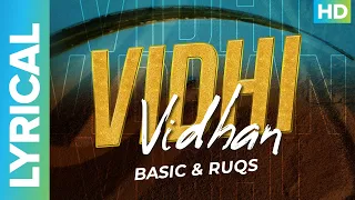 Vidhi Vidhan (Lyrical Video Song)  | Basic & Ruqs | New Hip Hop Song | Hindi Rap Song 2023