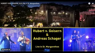 HUBERT VON GOISERN 2023 live in St. Margarethen