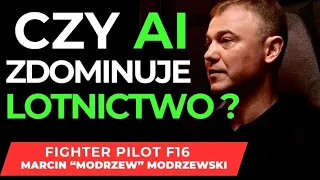 CZY AI🤖 ZDOMINUJE LOTNICTWO✈️ ? PROCEDURA "JEDYNKI" PODCZAS PILOTOWANIA F16?PILOT MARCIN MODRZEWSKI