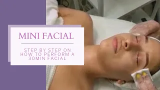 Steps to a Mini Facial