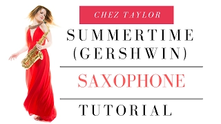 Play Summertime, Gershwin on sax. Beginner tune or more challenging scale/ear training 🎶  tutorial