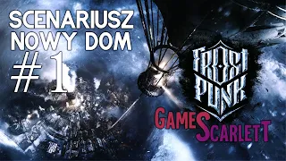 Pamiętaj o jedzeniu, to przeżyjemy! - ❄ FROSTPUNK ❄, scenariusz "Nowy Dom" odcinek 1