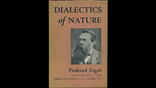 "Dialectics of Nature" by Engels (Audiobook) PART 2/2