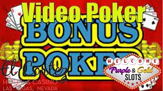 Bonus Poker Video Poker El Cortez Downtown Las Vegas Poker Vlog