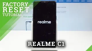 Factory Reset REALME C1 – Wipe Data / Restore Defaults