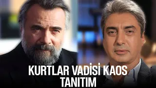 Kurtlar Vadisi Kaos | TANITIM!!!