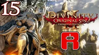 The Gates of Fort Joy - Divinity Original Sin 2 Definitive Edition - Ep 15 - With CharliePryor