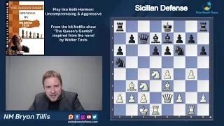 Queen's Gambit Beth Harmon vs Scheveningen Sicilian
