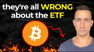 WARNING: EVERYONE IS WRONG ABOUT THE BITCOIN ETF (Crypto Crash)