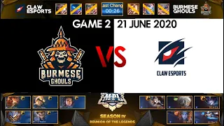 BURMESE GHOULS VS CLAW ESPORTS [GAME 2] FINAL [21 JUNE 2020] | MPL MYANMAR SEASON 4 2020