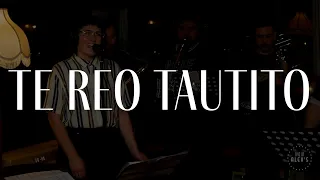 Te Reo Tautito - Live at Alex's