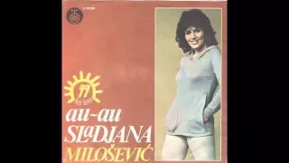 Sladjana Milosevic - Au au - (Audio 1977) HD