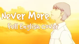 Persona 4 - Never More - FULL English Cover