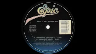 🔴🔴Will To Power - Dreamin' (Dub) 125 BPM - 1986🔴🔴