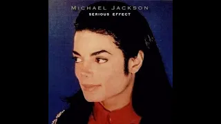 Michael Jackson - Serious Effect (Solo Version) [Audio HQ]