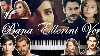 Bana Ellerini Ver - Piano (Yeni Versiyon)