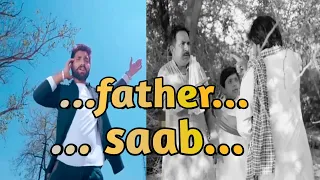 Father Saab  Video | Khasa Aala Chahar | Raj Saini | New Haryanvi Songs Haryanavi 2021।   🔥🙏