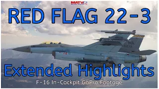 US Air Force Red Flag 22-3 Extended Highlights F-16 In-Cockpit GoPro Footage. #redflag #usaf #nellis