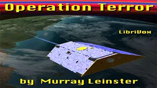 Operation Terror ♦ By Murray Leinster ♦ Science Fiction ♦ Full Audiobook