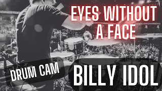 Eyes Without a Face (Drum Cam) with BILLY IDOL 🥁