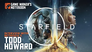 Making Starfield with Bethesda's Todd Howard | The AIAS Game Maker's Notebook Podcast