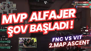 FNATIC VS VITALITY 2.MAP ASCENT | ALFAJER MVP OLUYOR HARİKA PERFORMANS VALORANT