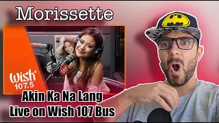 Morissette - Akin Ka Na Lang LIVE on Wish 107.5 Bus | Reaction & Breakdown | No one is like her!