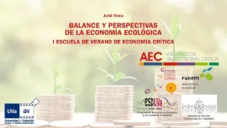 BALANCE Y PERSPECTIVAS DE LA ECONOMÍA ECOLÓGICA