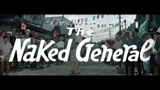 "The Naked General" English export trailer