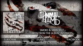 The Animal In Me - "Smoke & Mirrors" (Album Stream)