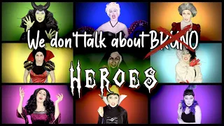 We Don't Talk About Heroes - "We don't talk about Bruno Parody" (DISNEY VILLAIN ENCANTO PARODY)